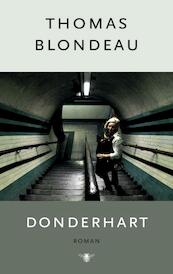 Donderhart - Thomas Blondeau (ISBN 9789023454748)
