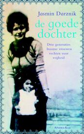 De goede dochter - Jasmin Darznik (ISBN 9789047201717)