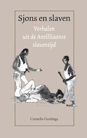 Sjons en slaven - C. Goslinga (ISBN 9789074310017)