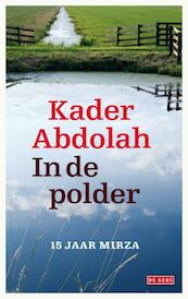 In de polder - Kader Abdolah (ISBN 9789044520255)
