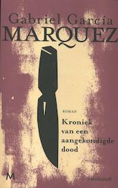 Kroniek van een aangekondigde dood - Gabriel Garcia Marquez, Gabriel García Márquez (ISBN 9789029088633)