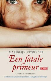 Een fatale primeur - Marjolijn Uitzinger (ISBN 9789044523683)