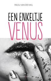 Een enkeltje Venus - Milou van der Will (ISBN 9789023476955)