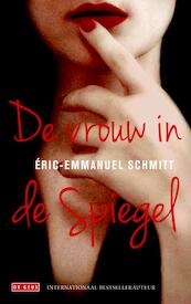 De vrouw in de spiegel - Eric-Emmanuel Schmitt (ISBN 9789044525236)