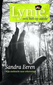 Lyme, een hel op aarde - Sandra Eeren (ISBN 9789087594848)