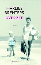 Overzee - Marlies Brenters (ISBN 9789026330629)
