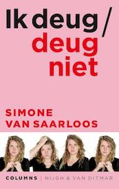 Ik deug / deug niet - Simone van Saarloos (ISBN 9789038801483)