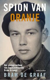 Spion van oranje - Bram de Graaf (ISBN 9789026335402)