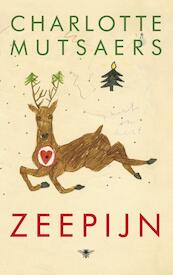 Zeepijn - Charlotte Mutsaers (ISBN 9789492478214)