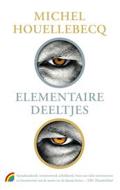 Elementaire deeltjes - Michel Houellebecq (ISBN 9789041712448)