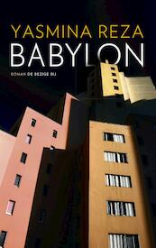 Babylon - Yasmina Reza (ISBN 9789023456261)