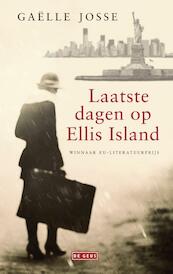 Laatste dagen op Ellis Island - Gaëlle Josse (ISBN 9789044538618)