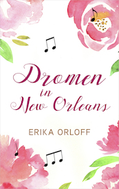 Dromen in New Orleans - Erika Orloff (ISBN 9789402753554)