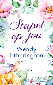 Stapel op jou - Wendy Etherington (ISBN 9789402754612)