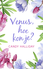 Venus, hoe kon je? - Candy Halliday (ISBN 9789402754551)