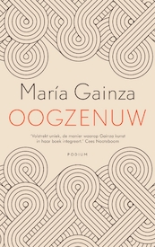 Oogzenuw - María Gainza (ISBN 9789057598906)