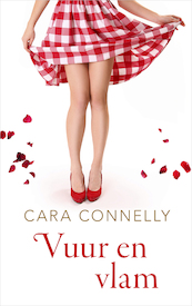 Vuur en vlam - Cara Connelly (ISBN 9789402533996)
