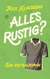 Alles rustig? - Nick Klaessens (ISBN 9789029524131)