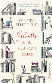 Juliette of het geluk van boeken - Christine Féret-Fleury (ISBN 9789402755824)