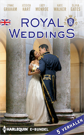 Royal Weddings 2 (5-in-1) - Lynne Graham, Jessica Hart, Lucy Monroe, Kate Walker, Olivia Gates (ISBN 9789402534856)