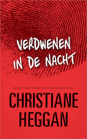 Verdwenen in de nacht - Christiane Heggan (ISBN 9789402756333)