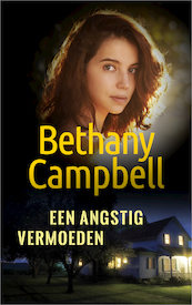 Een angstig vermoeden - Bethany Campbell (ISBN 9789402756432)