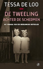De tweeling  achter de schermen - Tessa de Loo (ISBN 9789029526692)