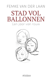 Stad vol ballonnen - Femke van der Laan (ISBN 9789046825716)