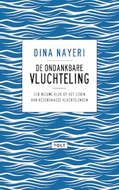 De ondankbare vluchteling - Dina Nayeri (ISBN 9789021406077)