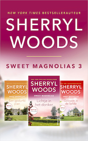 Sweet Magnolias 3 - Sherryl Woods (ISBN 9789402765984)