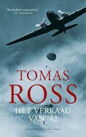 Het verraad van '42 Midprice - Tomas Ross (ISBN 9789023412786)