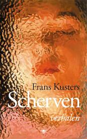 Scherven - F. Kusters (ISBN 9789023422372)