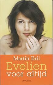 Evelien voor altijd - Martin Bril (ISBN 9789044618761)