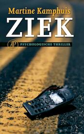 Ziek - Martine Kamphuis (ISBN 9789029573450)