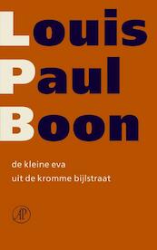 De kleine Eva uit de kromme bijlstraat - Louis Paul Boon (ISBN 9789029580663)