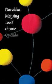 100% chemie - Doeschka Meijsing (ISBN 9789021442808)