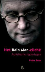 Het Rain man-cliche - Peter Boer (ISBN 9789491363030)