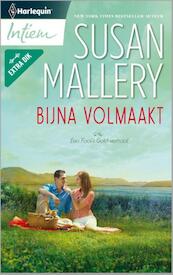 Bijna volmaakt - Susan Mallery (ISBN 9789461991065)
