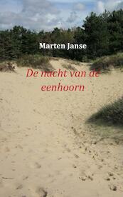 De nacht van de eenhoorn - Marten Janse (ISBN 9789461930965)