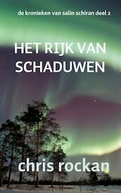 Het rijk van schaduwen - Chris Rockan (ISBN 9789461931146)