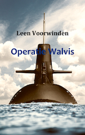 Operatie Walvis - Leen Voorwinden (ISBN 9789461931832)