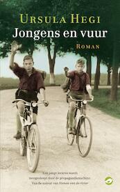 Jongens en vuur - Ursula Hegi (ISBN 9789022960226)