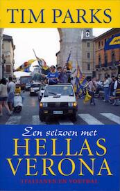 Een seizoen met Hellas Verona - Tim Parks (ISBN 9789029568982)