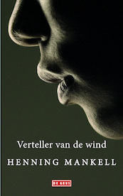 Verteller van de wind - Henning Mankell (ISBN 9789044521870)