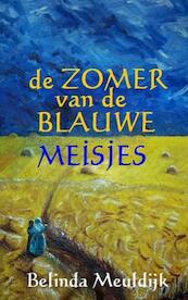 De zomer van de blauwe meisjes - Belinda Meuldijk (ISBN 9789402102505)