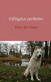 Vijftigplus perikelen - Ron de Haas (ISBN 9789402102208)