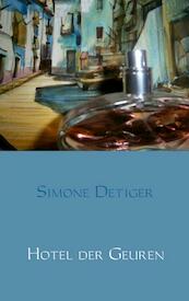 Hotel der geuren - Simone Detiger (ISBN 9789402114584)