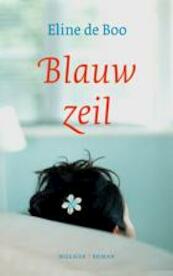 Blauw zeil - Eline de Boo (ISBN 9789023994442)