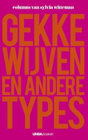 Gekke wijven - Sylvia Witteman (ISBN 9789038899114)