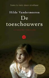 De toeschouwers - Hilde Vandermeeren (ISBN 9789021455938)